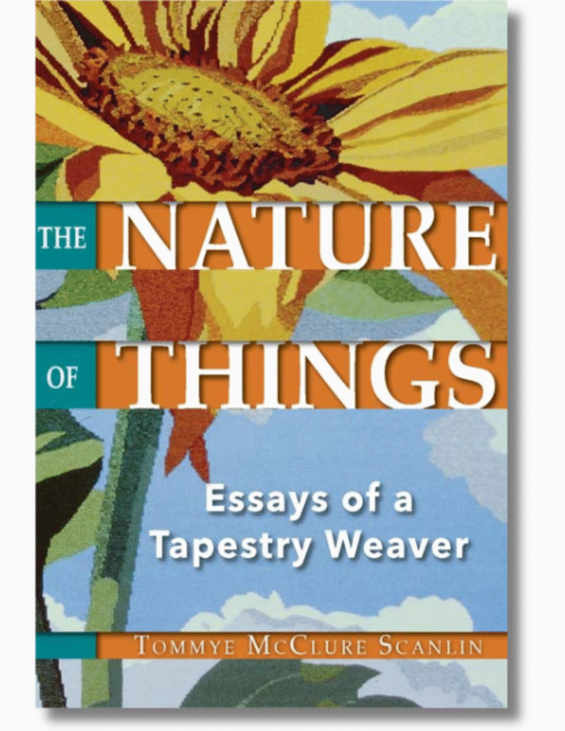 The Nature of Things: Essays of a Tapestry Weaver book cover