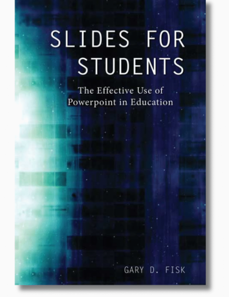 Slides for Students: Th Effective Use of Powerpoint in Education Book Cover