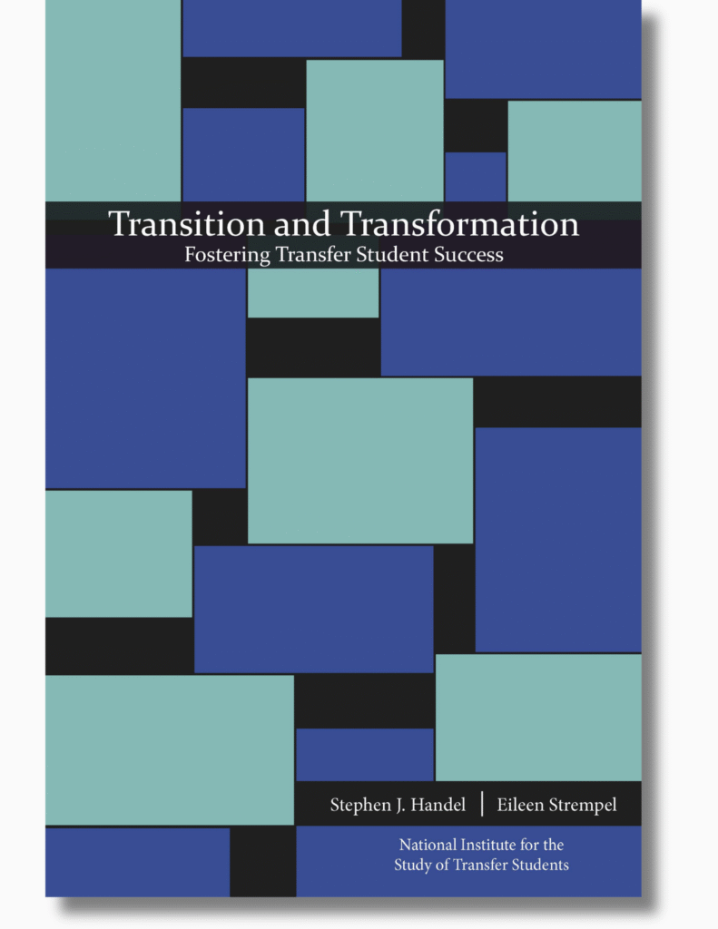 Transition and Transformation: Fostering Transfer Student Success Book Cover
