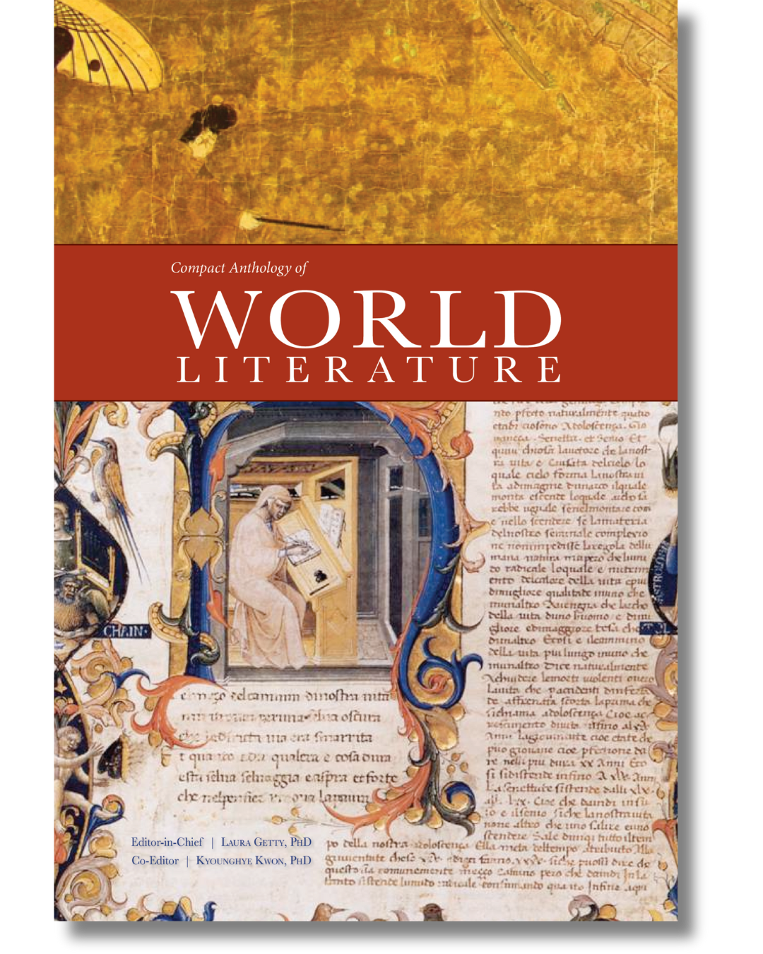 Cover of Compact Anthology of World Literature Parts 1, 2, and 3 edited by Laura Getty and Kyounghye Kwon. The cover features a gold textured panel above a red title band and a lower section showing an illuminated manuscript with a seated figure.
