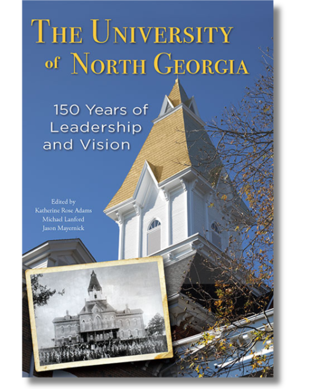 The University of North Georgia: 150 Years of Leadership book cover