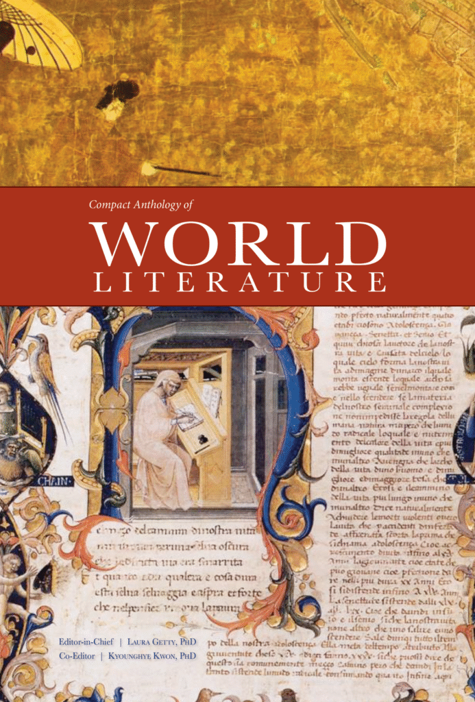 Cover of Compact Anthology of World Literature Parts 1, 2, and 3 edited by Laura Getty and Kyounghye Kwon.