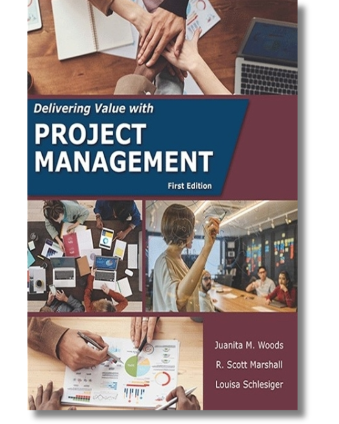 Book cover for Delivering Value with Project Management by Woods et al.
