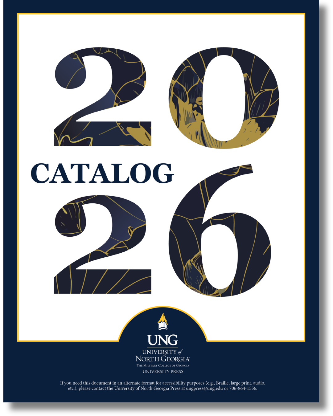 Cover of University of North Georgia Press 2026 Catalog. Cut out text revealing a blue-and-gold pattern reads "2026 Catalog" over a white background with a blue-and-gold frame. The University of North Georgia Press logo is centered at the bottom.