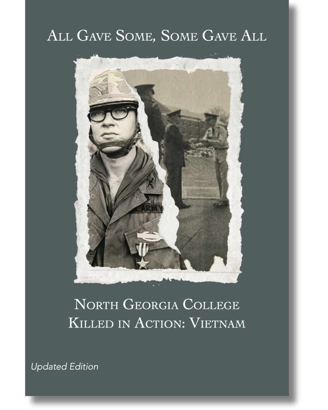 Cover of All Gave Some, Some Gave All: North Georgia College Killed in Action: Vietnam, Updated edition, edited by Eugene Van Sickle, et al.
