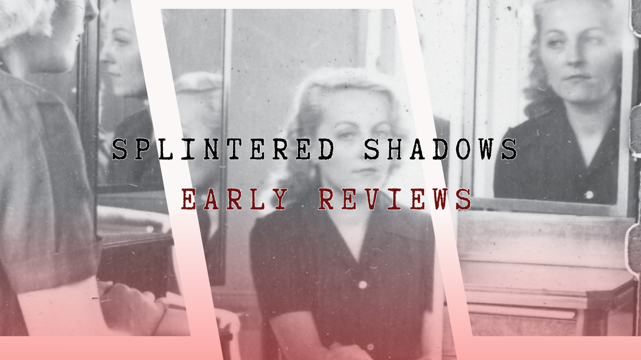 Early Praise for Splintered Shadows