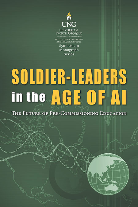 Cover of '2019 ILSS Symposium: Soldier-Leaders in the Age of AI: The Future of Pre-Commissioning Education.'